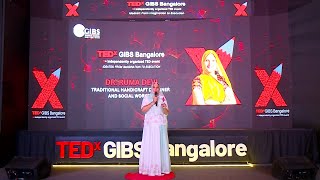 Empowering Rural Women & Building Livelihoods | Dr. Ruma Devi | TEDxGIBS Bangalore