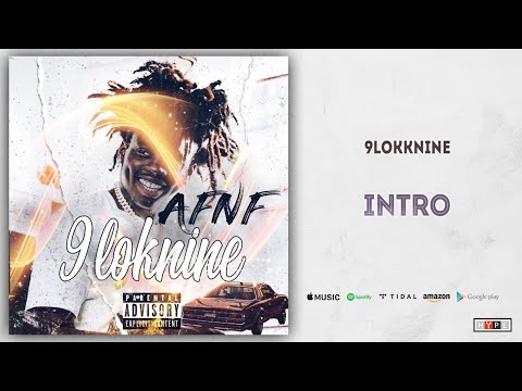 9lokknine - Intro