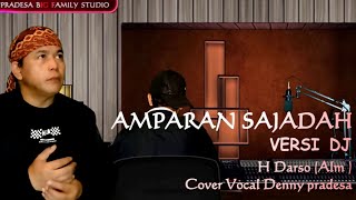 Download lagu Amparan Sajadah - Denny Pradesa Versi Remix DJ Cover (Album Darso) mp3