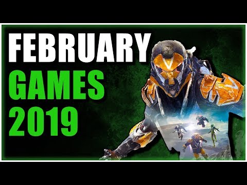 New Games In February 2019 | PS4, Xbox One, PC, And Switch