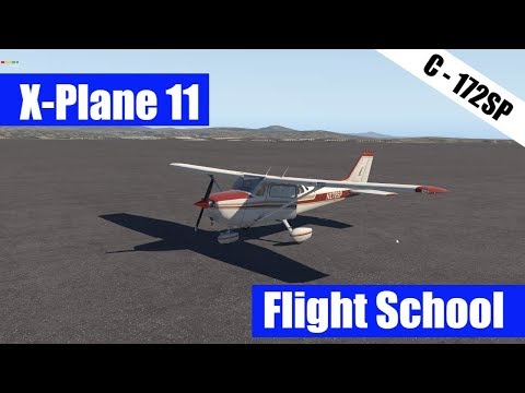 X-Plane 11 | Flight School | Beginners Guide! - Cessna 172SP