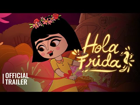 HOLA FRIDA | OFFICIAL TRAILER