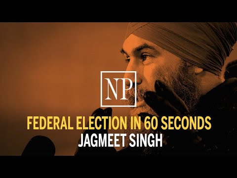 What you need to know about Jagmeet Singh, in 60 seconds