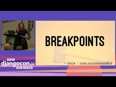 DjangoCon 2019 -  Goodbye Print, Hello Debugger! by Nina Zakharenko