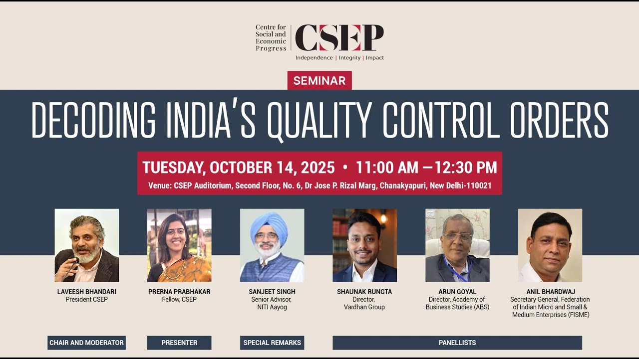 Decoding India’s Quality Control Orders | CSEP Seminar on Trade, Tariffs, and Competitiveness