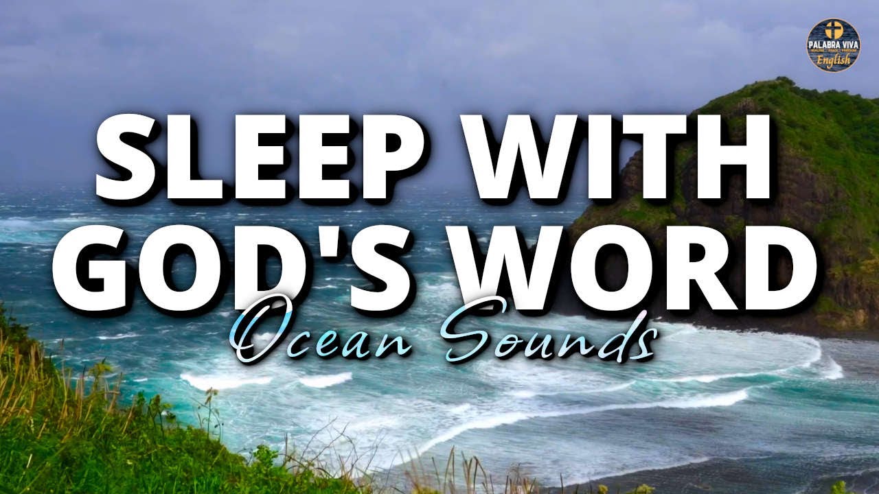 Sleep with God's Word | Bible Audio | Ocean Waves | 12 HRS