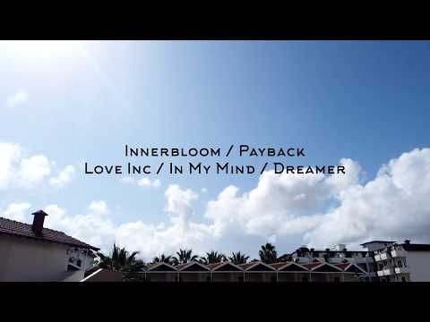 Innerbloom / Payback / Love Inc / In My Mind / Dreamer (Aemrekalan Mashup)
