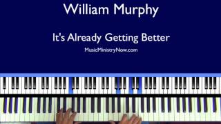 Already Getting Better - William Murphy