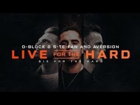 D-Block & S-te-fan and aversión - Live For Hhe Hard [hardstyle récords]