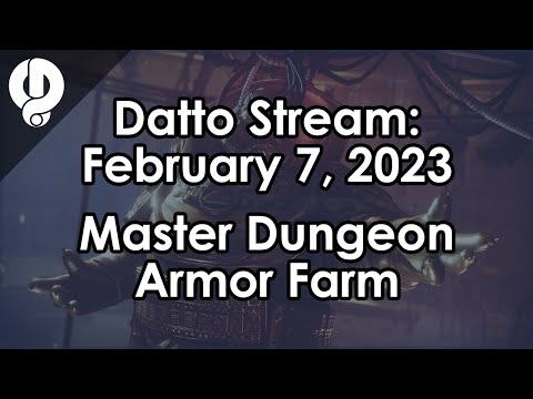Datto Stream: Master Caiatl Armor Farming - February 7, 2023