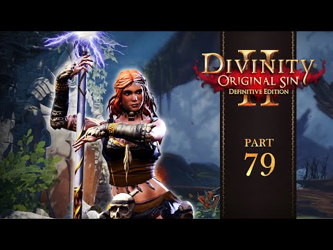 DIVINITY ORIGINAL SIN II | Part 79