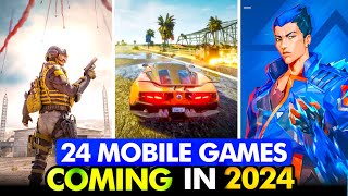 *2024 Will Be 🔥* 24 Mobile Games Coming In '24 😱