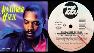 ISRAELITES:Alexander O&#39;Neal - The Lovers 1987 {Extended Version}