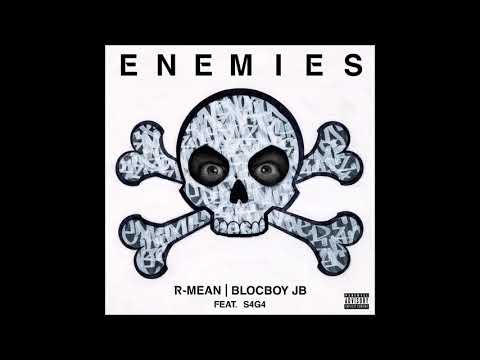 R-Mean & Blocboy JB feat. S4G4 - "Enemies" OFFICIAL VERSION