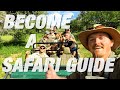 How To Become A SAFARI GUIDE In 2024