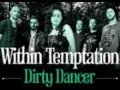 Within Temptation - Dirty Dancer 