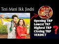 Teri Meri Ikk Jindri Opening TRP Highest TRP Closing TRP Lowest TRP Star Casts Zee TV