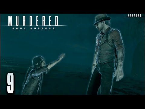 Murdered - Soul Suspect (100%) walkthrough part 9