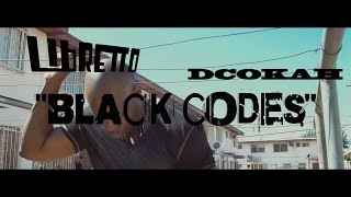 Libretto - Black Codes ft. Dcokah