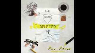 Max Milner - All Our Lives (Needy Me) [Studio Version]