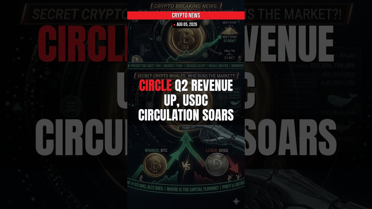 BREAKING: Circle Q2 Revenue Up, USDC Circulation Soars — Crypto News Aug 05, 2026