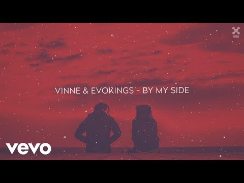 VINNE, Evokings - By My Side (Lyric Video)