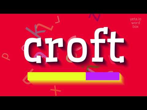 How to say "croft"! (High Quality Voices)