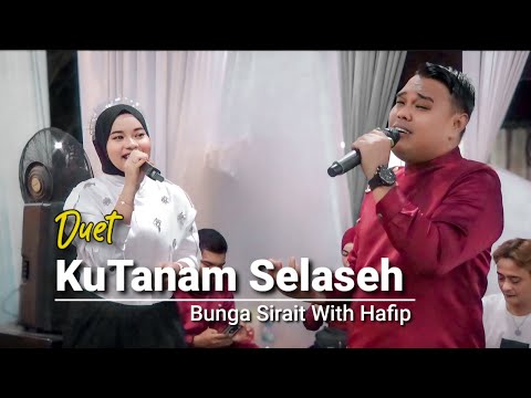 Duet Melayu " KuTanam Selaseh " Bunga Sirait With Hafip