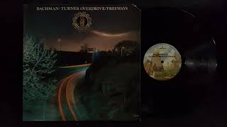 Bachman-Turner Overdrive Freeways.  1977 Vinyl.