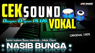 Download lagu CEK SOUND DANGDUT KALEM PLUS VOKAL • NASIB BUNGA • KENDANG ORIGINAL mp3 Download lagu CEK SOUND DANGDUT KALEM PLUS VOKAL • NASIB BUNGA • KENDANG ORIGINAL mp3