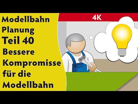 4K – Modellbahn: Planung Teil 40 - bessere Kompromisse eingehen! (mit Gleisplan)