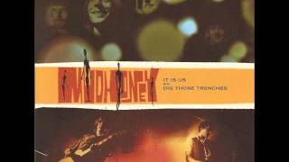 Mudhoney - Dig Those Trenches