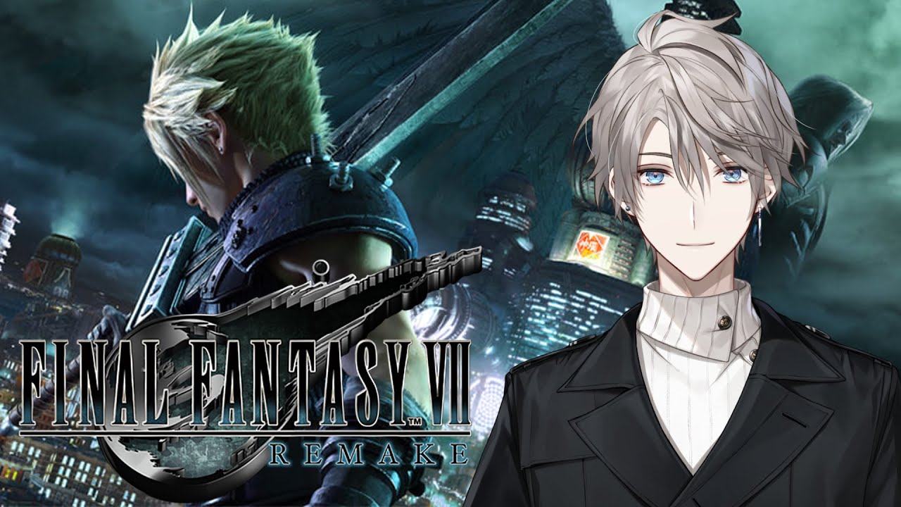 【FINAL FANTASY VII REMAKE】バスターソード初見です #1【甲斐田晴/にじさんじ】