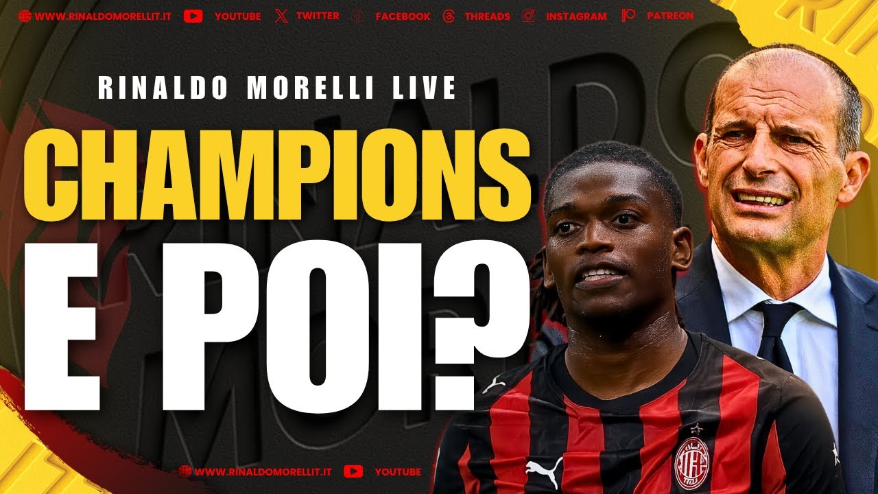 Milan in CHAMPIONS, cambia tutto? | Ultime notizie sul Milan