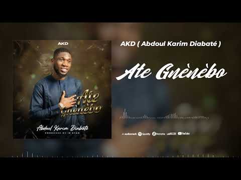 ABDOUL KARIM DIABATE - ATE GNÈNÈBO (Son Officiel)