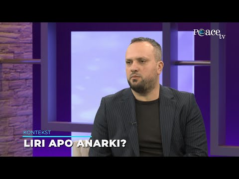 Kontekst | 59. Liri apo anarki? - Agron Terziqi