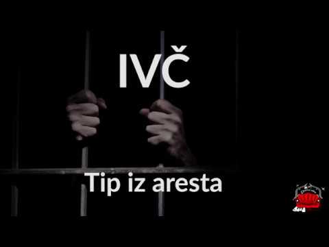 Ivč - Tip iz aresta