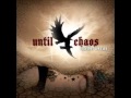 Until Chaos - One Gun Salute