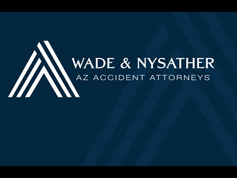 Wade & Nysather AZ Accident Attorneys