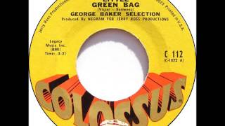 GEORGE BAKER SELECTION * Little Green Bag     1969  HQ
