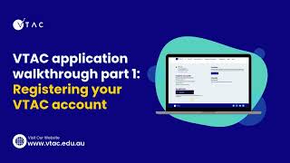 2025 VTAC application walkthrough pt 1: Registering your VTAC account