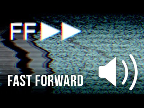 Fast Forward / Rewind - Sound Effect