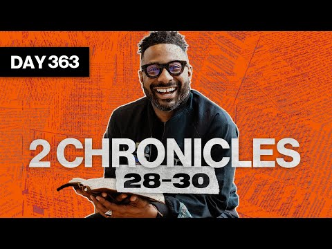 Day 363: 2 Chronicles 28-30 | Read The Bible In A Year | Bible Study Commentary by Dr. Manny Arango