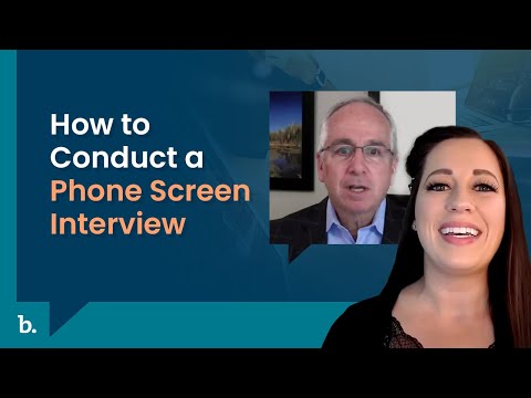 , title : 'How to Conduct a Phone Screen Interview'