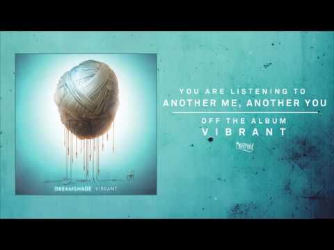 Dreamshade - Another Me, Another You