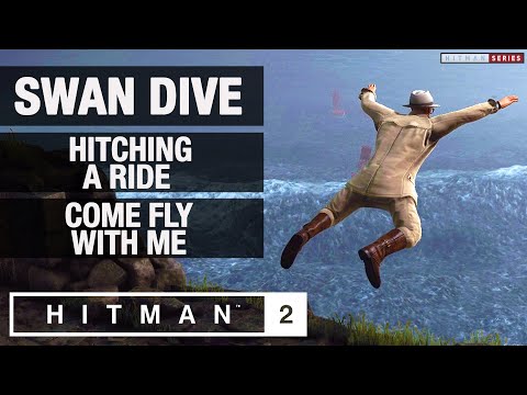 HITMAN 2 Isle of Sgàil - "Swan Dive", "Hitching A Ride" & "Come Fly With Me" Challenges