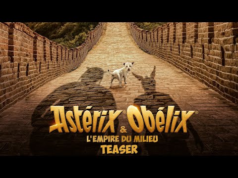 Astérix et Obélix : L’empire du milieu - Teaser 1
