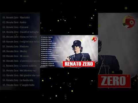 Renato Zero Greatest Hits Full Album - The best of Renato Zero - Renato Zero Mix