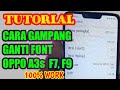 Cara GAMPANG Ganti Font OPPO A3s, F7, F9 Cara GAMPANG Ganti Font OPPO A3s, F7, F9