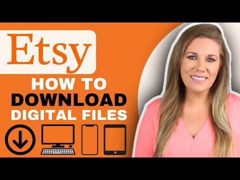 How to Download Digital Files From ETSY on Desktop, Mobile & Tablet